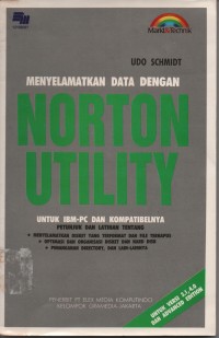 Menyelamatkan Data Dengan Norton Utility Untuk IBM-PC dan Kompatibelnya