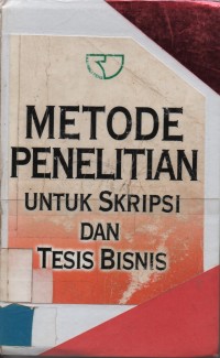 Metode Penelitian Untuk Skripsi dan Tesisi Bisnis