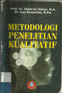 Metodologi Penelitian Kualitatif