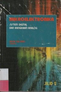 Mikroelektronika : Sistem Digital dan Rangkaian Analog Jilid 2