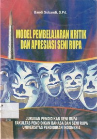 Model Pembelajaran Kritik dan Apresiasi Seni Rupa