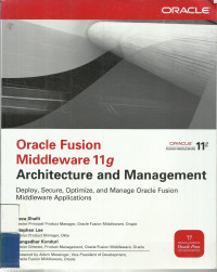 Oracle Fusion Middleware 11g : Architecture And Management