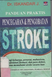 Panduan Praktis  : Pencegahan Dan Pengobatan Stroke