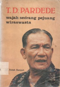 DR T D Pardede Wajah Seorang pejuang Wiraswasta