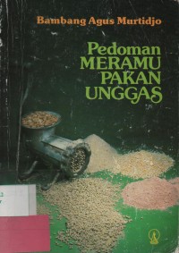 Pedoman Meramu Pakan Unggas