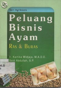 Peluang Bisnis Ayam : RAS & Buras