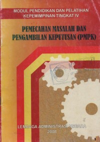 Pemecahan Masalah dan Pengambilan Keputusan (PMPK