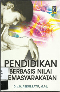 Pendidikan berbasis nilai Kemasyarakatan