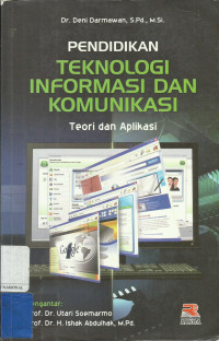 Pendidikan Teknologi Informasi Dan Komunikasi : Teori dan Praktek