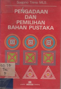 Pengadaan dan Pemilihan Bahan Pustaka