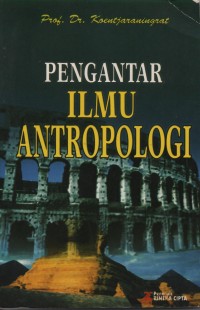 Pengantar Ilmu Antropologi