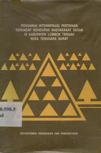 Pengaruh Intensifikasi Pertanian Terhadap Kehidupan Masyarakat Sasak di Kab. Lombok Tengah, Nusa Tenggara Barat