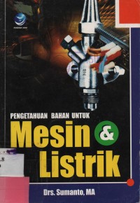 Pengetahuan Bahan Untuk Mesin &  Listrik