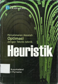 Penyelesaian Masalah Optimasi Dengan Teknik-Teknik Heuristik