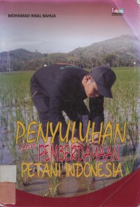 Penyuluhan Dan Pemberdayaan Petani Indonesia