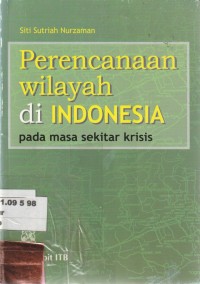 Perencanaan wilayah di Indonesia pada masa sekitar krisis