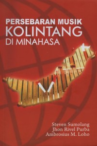 Persebaran Musik Kolintang di Minahasa