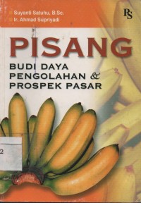 Pisang Budidaya pengolahan dan Prospek Pasar