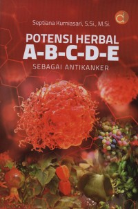 Potensi Herbal A-B-C-D=E Sebagai Antikanker