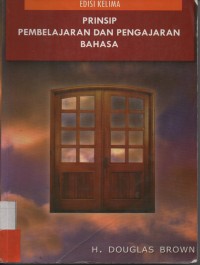 Prinsip Pembelajaran dan Pengajaran Bahasa