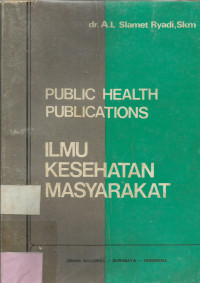 Public Health Publication : Ilmu Kesehatan Masyarakat