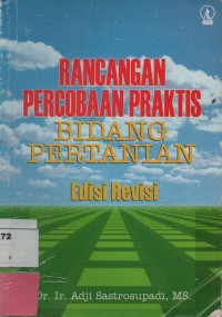 Rancangan Percobaan Praktis Bidang  Pertanian