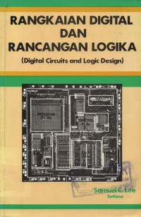 Rangkaian Digital dan Rancangan Logika (Digital Circuits and Logic Design)