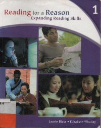 Reading For a Reason Expanding Reading Skills : 1