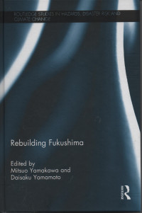 Rebuilding Fukushima