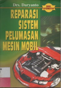 Reparasi Sistem Pelumasan Mesin Mobil