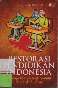 Restorasi Pendidikan Indonesia