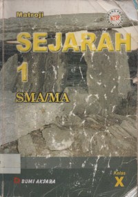 Sejarah 1 Kelas X SMA/MA Program Ilmu Pengetahuan Alam