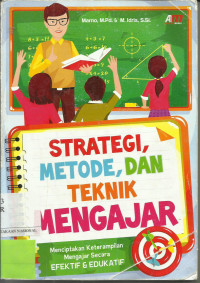 Strategi, Metode, Dan Teknik Mengajar