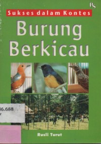 Sukses Dalam Kontes Burung Berkicau