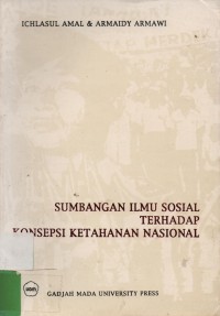 Sumbangan Ilmu Sosial Terhadap Konsepsi Ketahanan Nasional