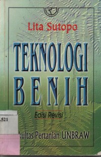 Teknologi Benih : Edisi Revisi