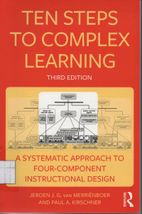 Ten Steps To Complex Learning (Third Edition)