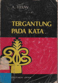 Tergantung Pada Kata (Sepuluh Sajak Indonesia)