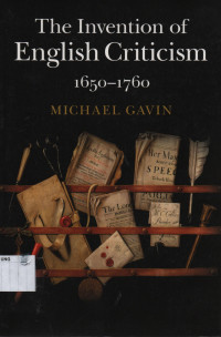 The Invention Of English Criticism 1650 - 1760