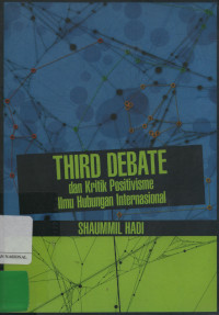 Third Debate Dan Kritik Positivisme Ilmu Hubungan Internasional