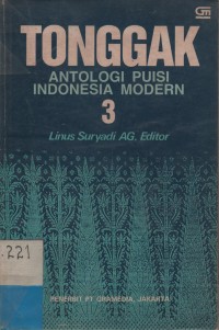 Tonggak : Antologi Puisi Indonesia Modern 3