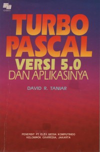 Turbo Pascal Versi 5.0 dan Aplikasinya