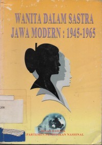 wanita dalam sastra jawa modern:1945-1965