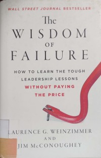 The WISDOM OF FAILURE