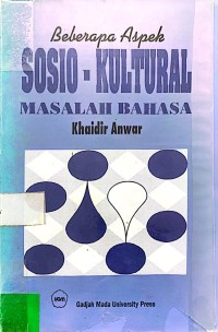 Beberapa aspek sosio-kultural masalah bahasa