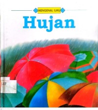 Mengenal ilmu ; Hujan