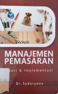 manajemen pemasaran teori dan implementasi