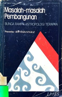 Masalah-Masalah pembangunan bunga rampai anatropologi terapan