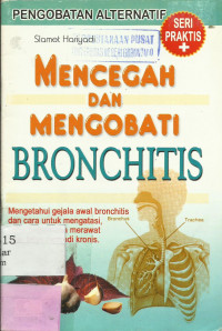 Mencegah dan Mengobati Bronchitis : Mengetahui gejala awal Bronchitis....