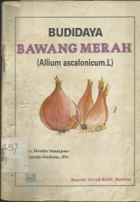 Budidaya Bawang Merah (Allium Ascalonicum. L)